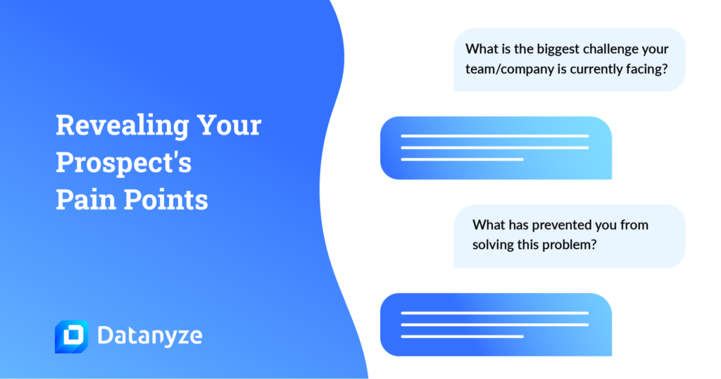 revealing your prospects pain points