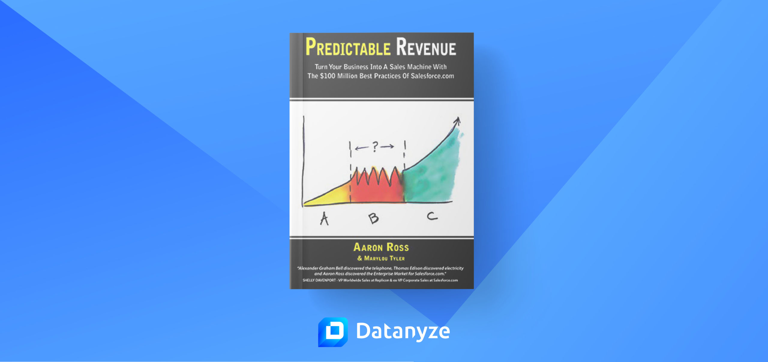 Predictable Revenue: Turn Your Business Into A Sales Machine With The $100 Million Best Practices Of Salesforce.com