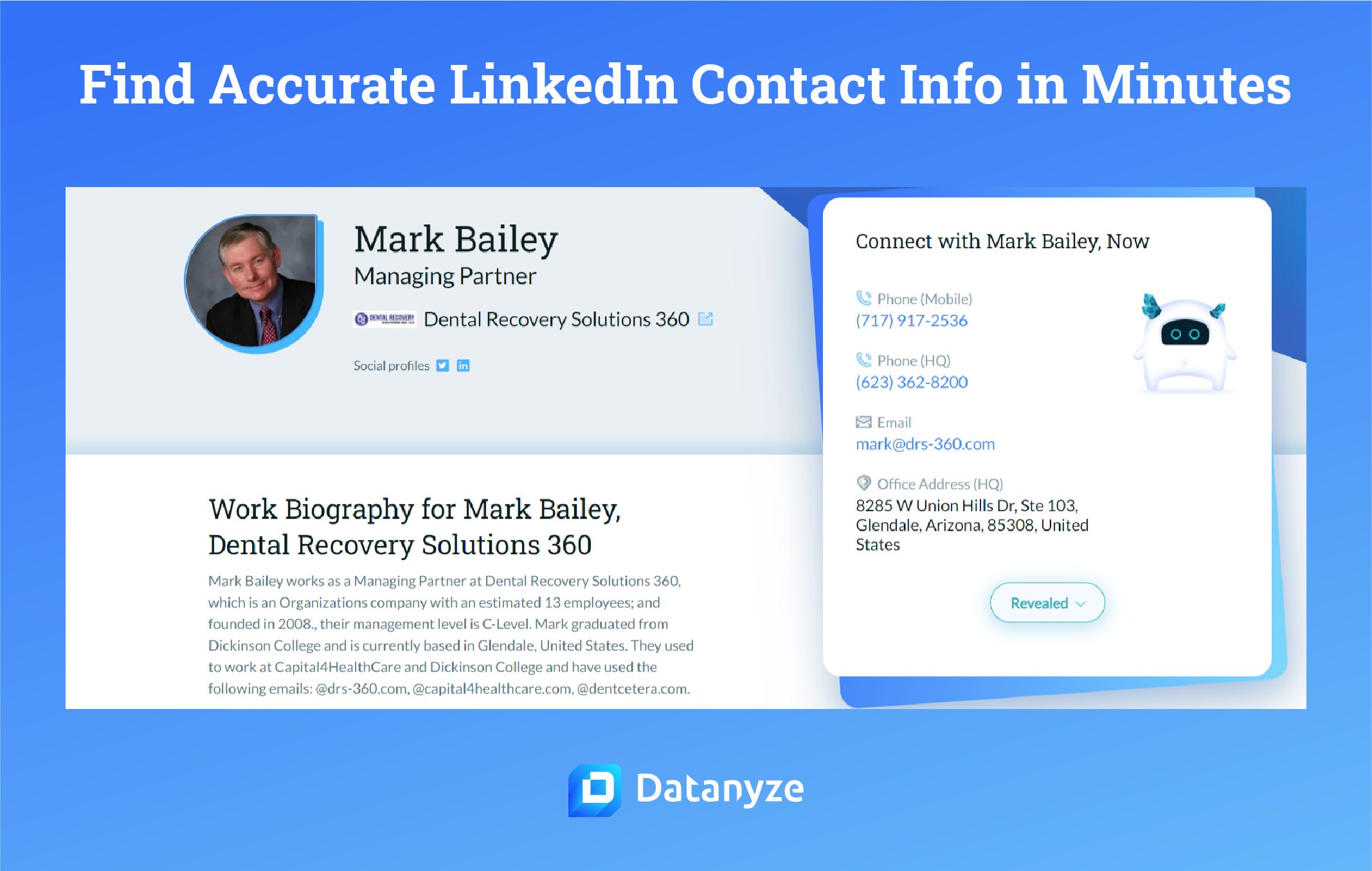 With Datanyze, you can find accurate LinkedIn contact information in minutes